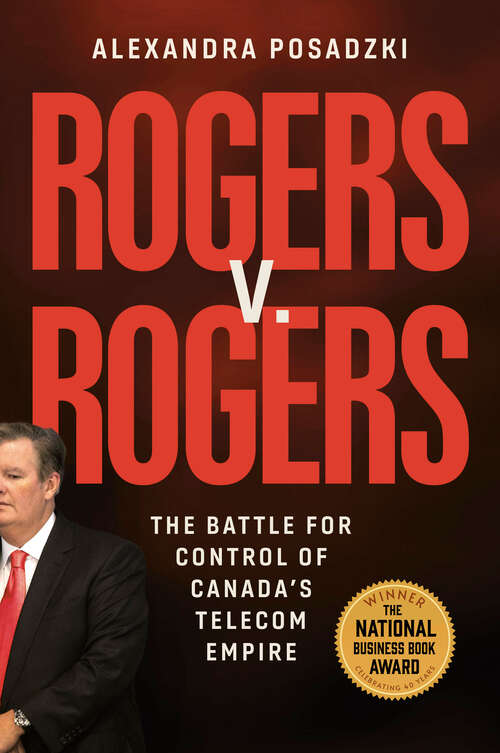 Book cover of Rogers v. Rogers: The Battle for Control of Canada's Telecom Empire