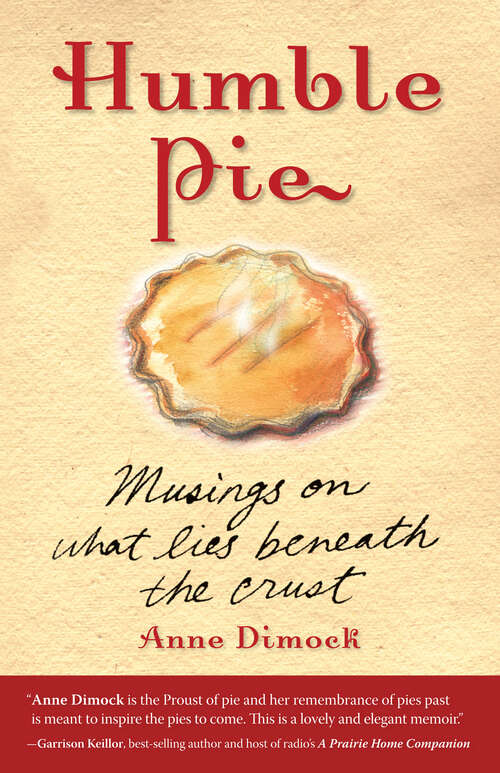 Book cover of Humble Pie: Musings on What Lies Beneath the Crust