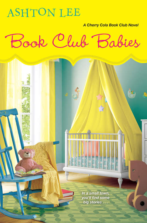 Book Club Babies (A Cherry Cola Book Club Novel #6)