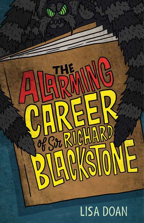 Book cover of The Alarming Career of Sir Richard Blackstone