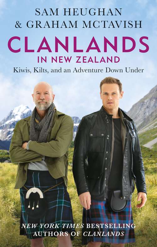 Book cover of Clanlands in New Zealand: Kiwis, Kilts, and an Adventure Down Under