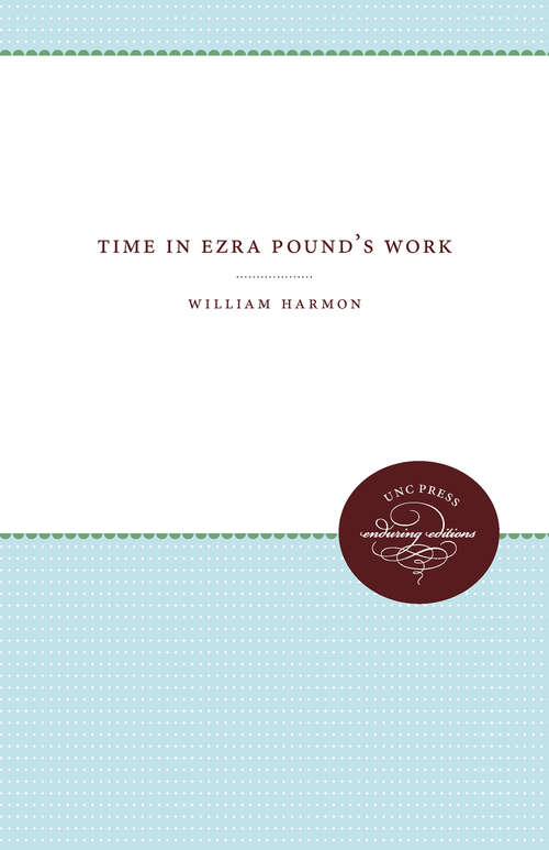 Book cover of Time in Ezra Pound's Work