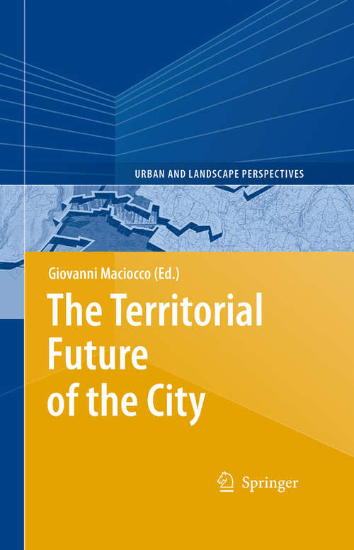 Book cover of The Territorial Future of the City