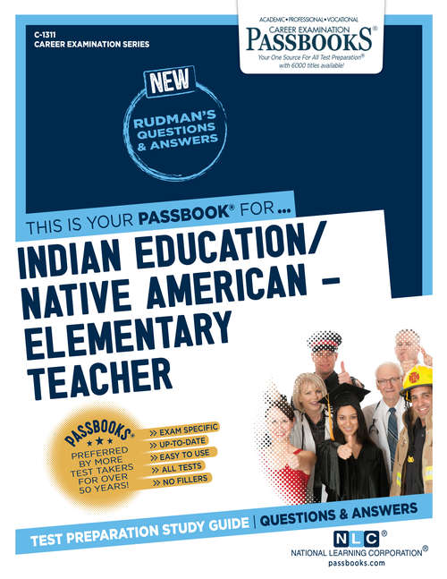 Book cover of Indian Education – Elementary Teacher: Passbooks Study Guide (Career Examination Series)