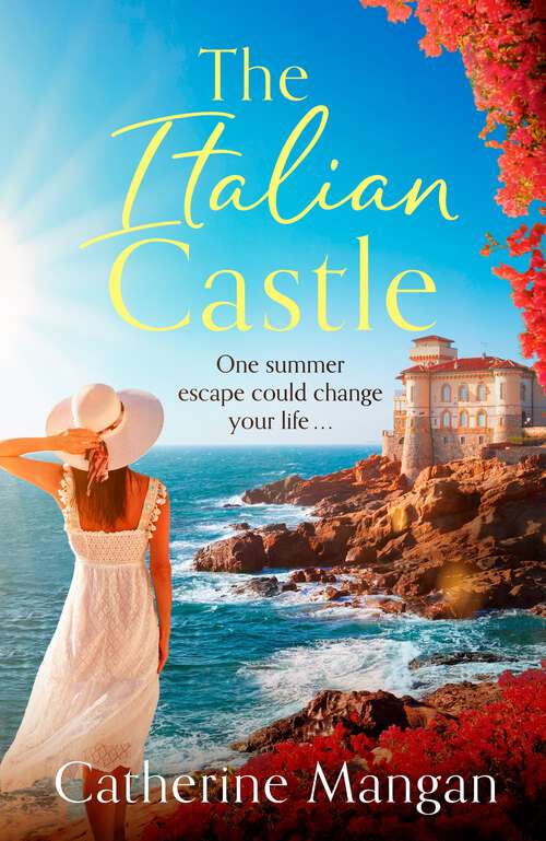 Book cover of The Italian Castle: a sweeping, escapist summer romance set on a beautiful Italian island