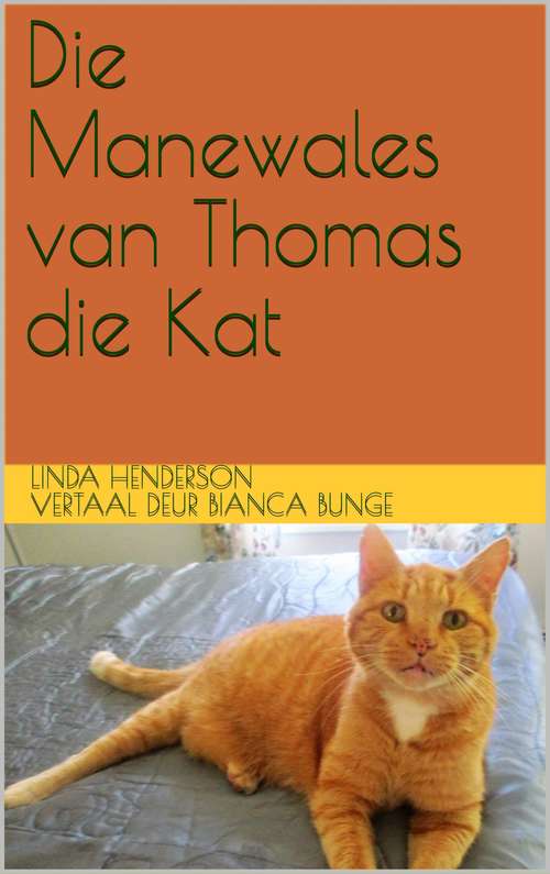 Book cover of Die Manewales van Thomas die Kat