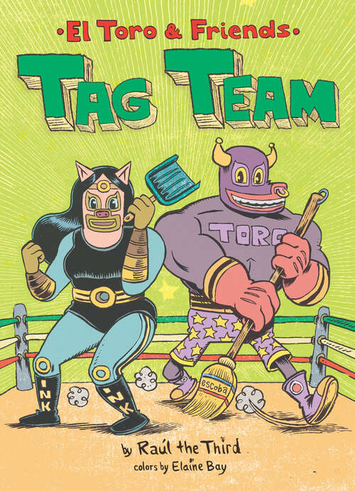 Book cover of Tag Team: El Toro & Friends (World of ¡Vamos!)