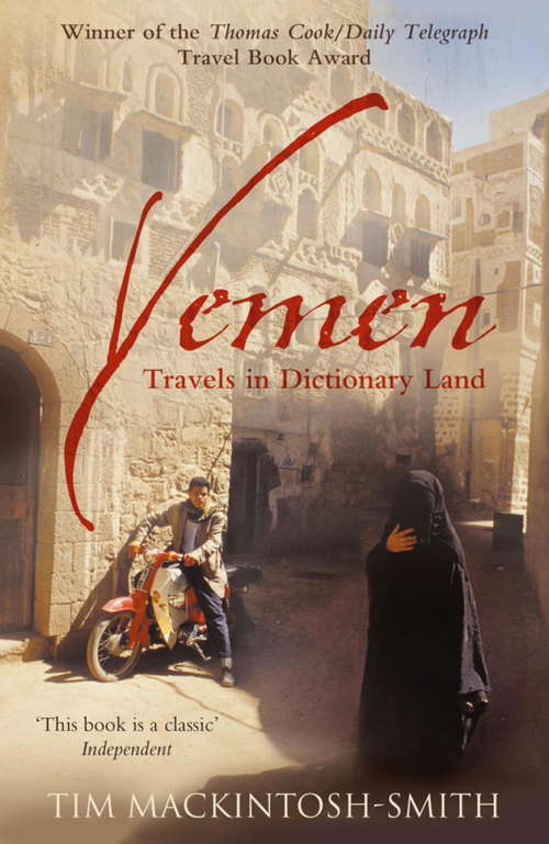 Book cover of Yemen: Travels In Dictionary Land