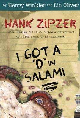 I Got a "D" in Salami (Hank Zipzer, the World's Greatest Underachiever #2)