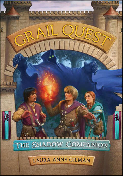 Book cover of Grail Quest: The Shadow Companion (Grail Quest #3)