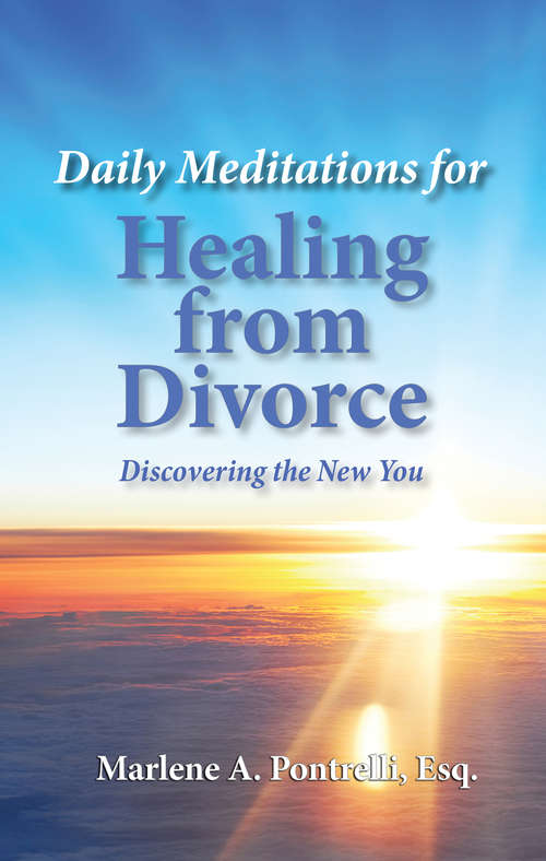 Book cover of Daily Meditations for Healing from Divorce: Discovering the New You
