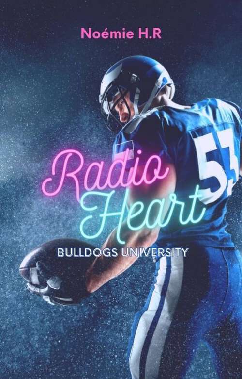 Book cover of Bulldogs University: Radio Heart