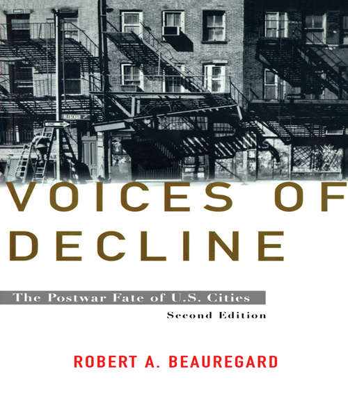 Voices of Decline: The Postwar Fate of US Cities
