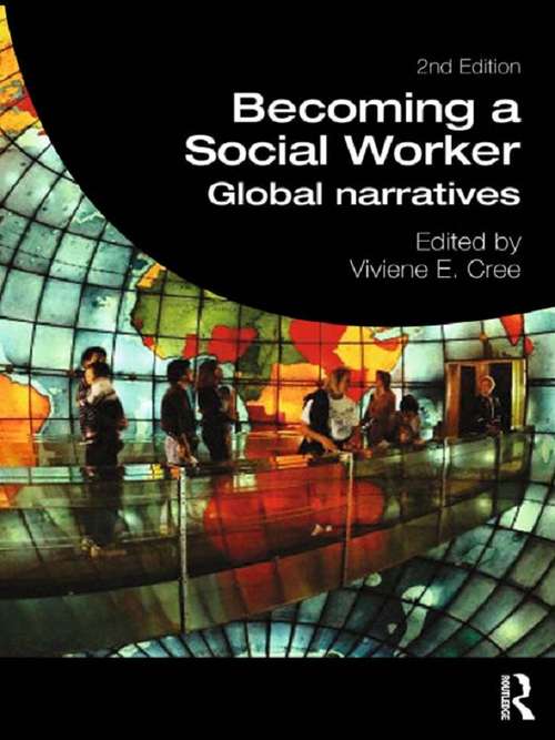 Becoming a Social Worker: Global Narratives (Student Social Work)