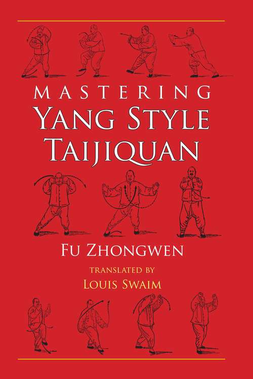 Book cover of Mastering Yang Style Taijiquan