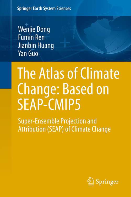 Book cover of The Atlas of Climate Change: Based on SEAP-CMIP5