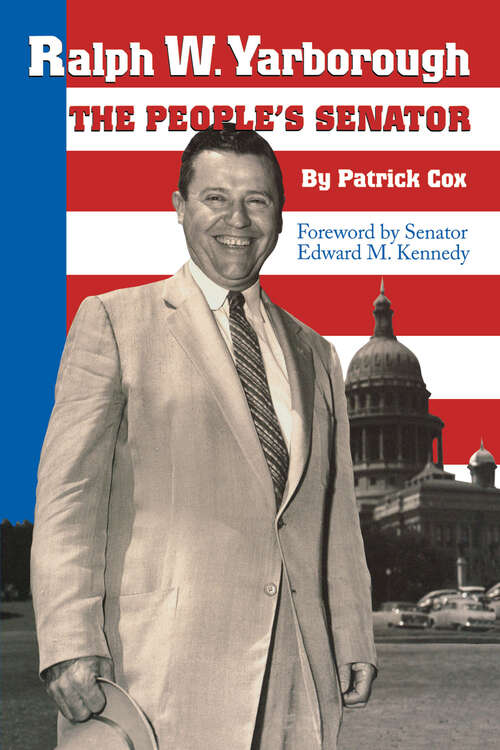 Book cover of Ralph W. Yarborough, The People's Senator