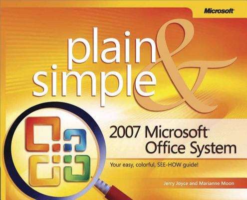 Book cover of 2007 Microsoft® Office System Plain & Simple