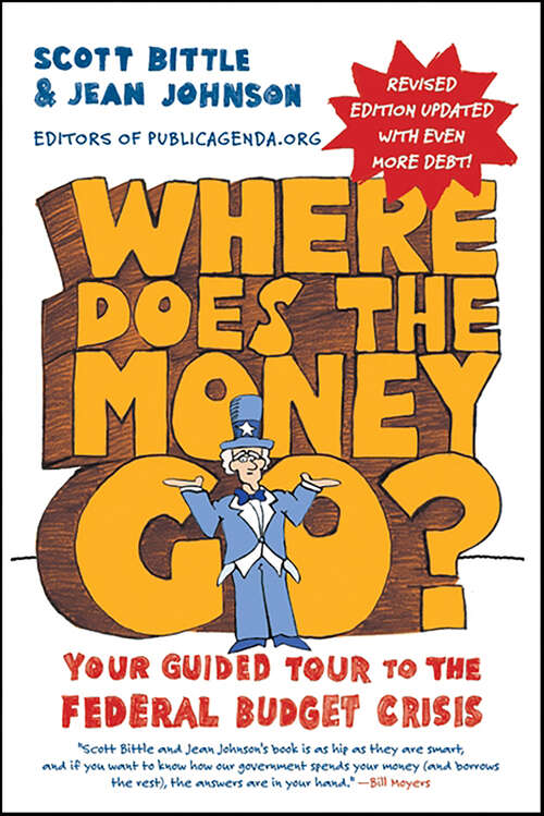 Book cover of Where Does the Money Go?: Your Guided Tour to the Federal Budget Crisis (Guided Tour of the Economy)