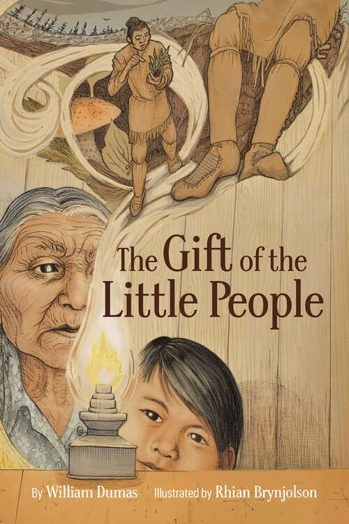 Book cover of The Gift of the Little People: A Six Seasons of the Asiniskaw Ithiniwak Story (The Six Seasons of the Asiniskaw Ithiniwak)