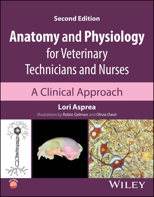 Book cover of Anatomy and Physiology for Veterinary Technicians and Nurses: A Clinical Approach