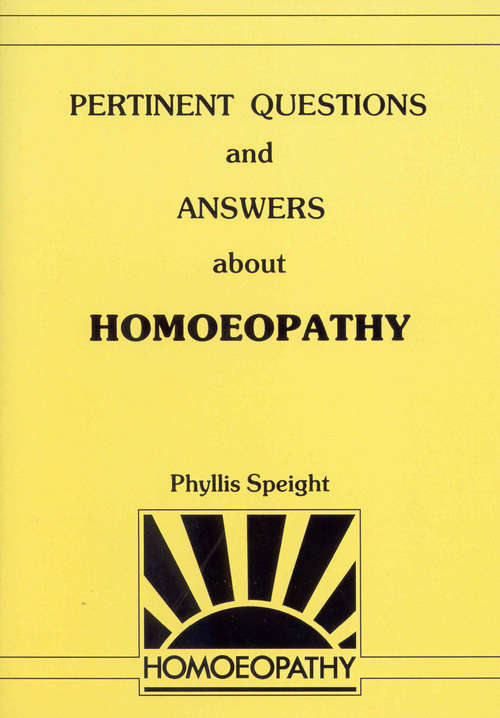 Book cover of Pertinent Questions And Answers About Homoeopathy