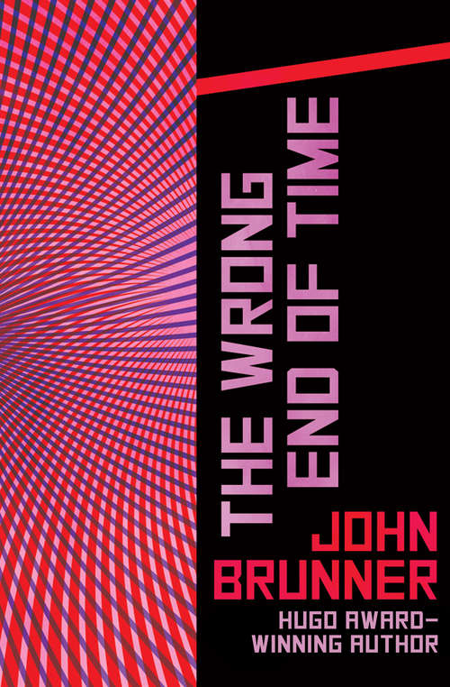 Book cover of The Wrong End of Time