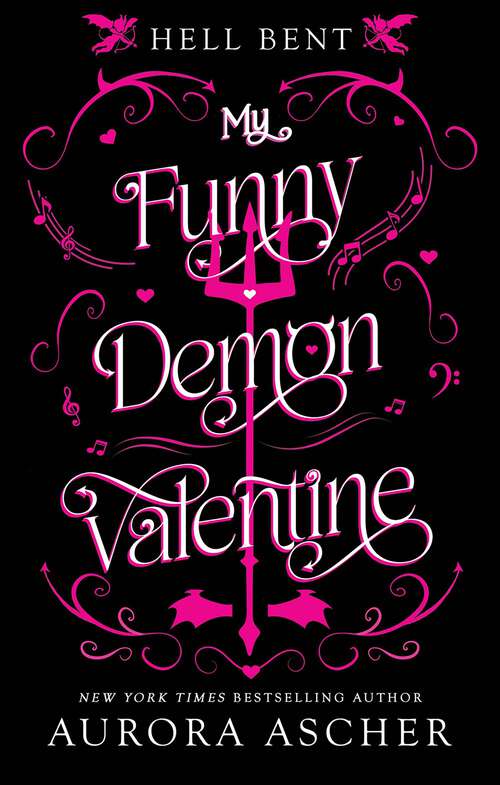 Book cover of My Funny Demon Valentine (Hell Bent)