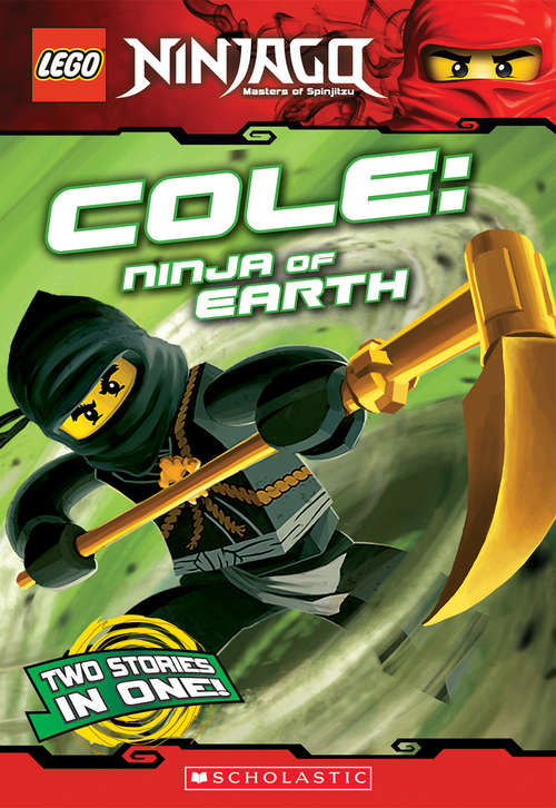 Book cover of LEGO Ninjago Chapter Book: Cole, Ninja of Earth