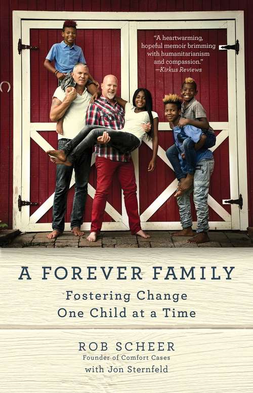 Book cover of A Forever Family: Fostering Change One Child at a Time