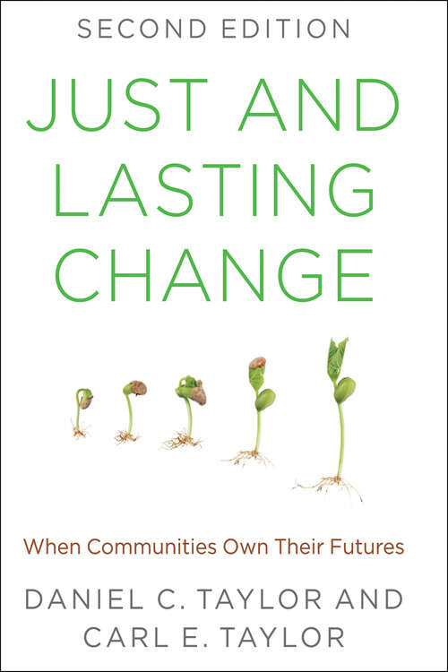 Just and Lasting Change: When Communities Own Their Futures