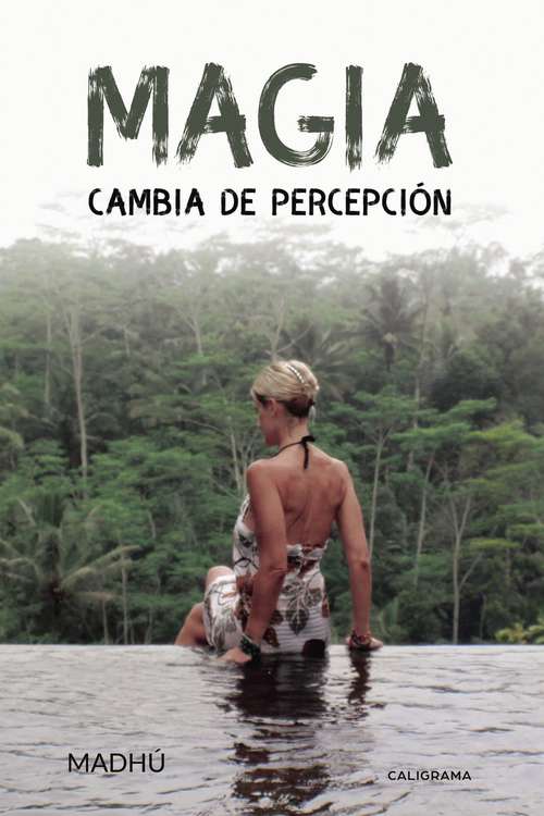 Book cover of Magia: Cambia de percepción