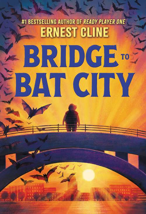 Book cover of Bridge to Bat City