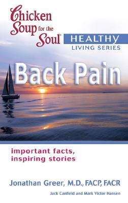Chicken Soup for the Soul Healthy Living: Back Pain
