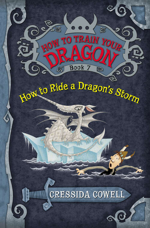 Book cover of How to Train Your Dragon: How to Ride a Dragon's Storm