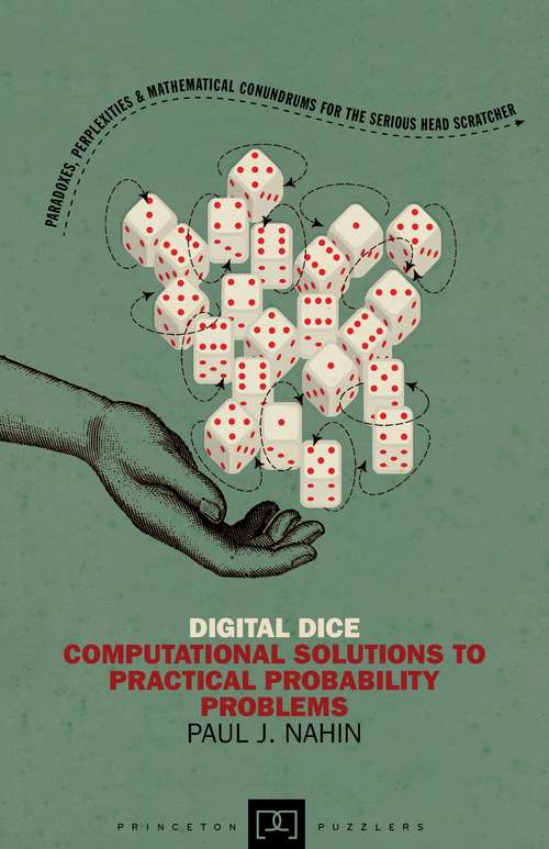 Book cover of Digital Dice: Computational Solutions to Practical Probability Problems (1) (Princeton Puzzlers)