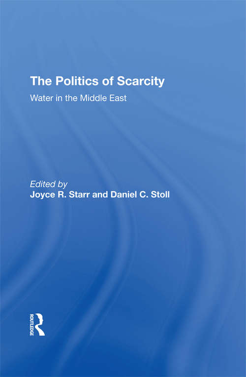The Politics Of Scarcity: Water In The Middle East