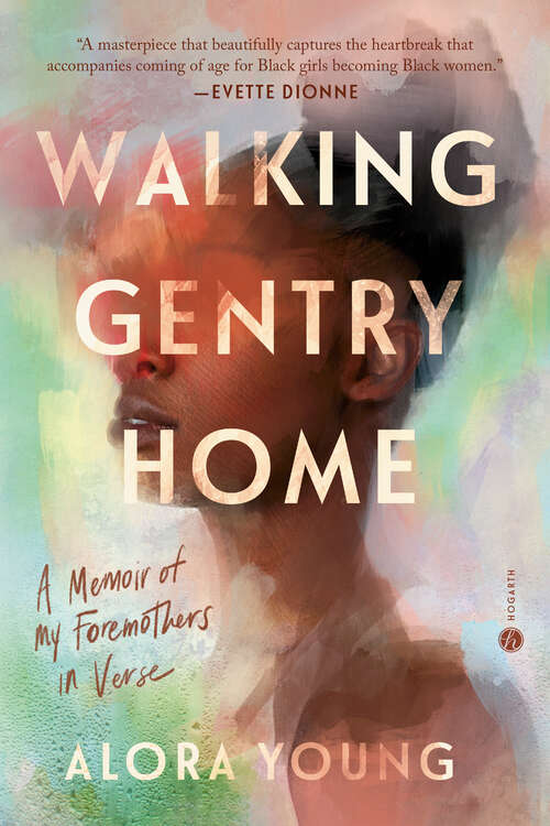 Book cover of Walking Gentry Home: A Memoir of My Foremothers in Verse