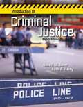 Introduction to Criminal Justice (Eighth Edition)