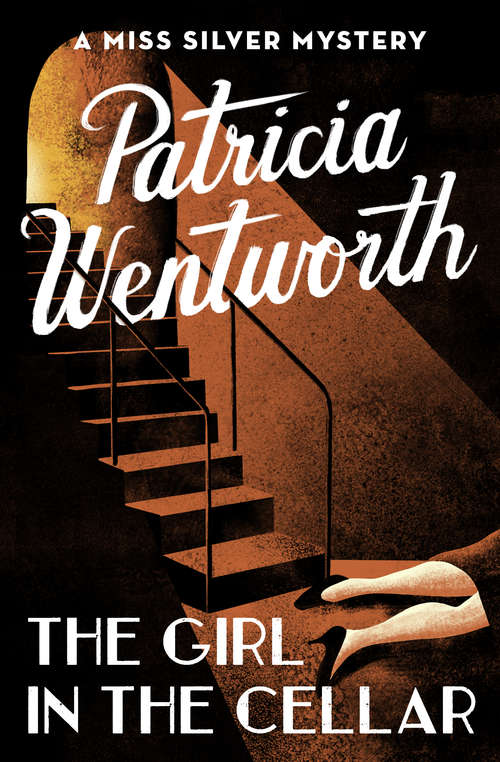 Book cover of The Girl in the Cellar (Miss Silver #32)
