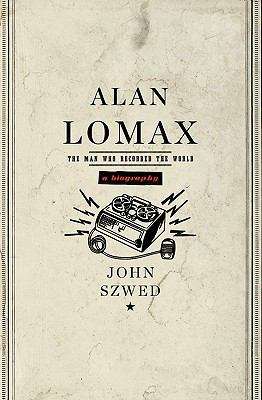 Book cover of Alan Lomax