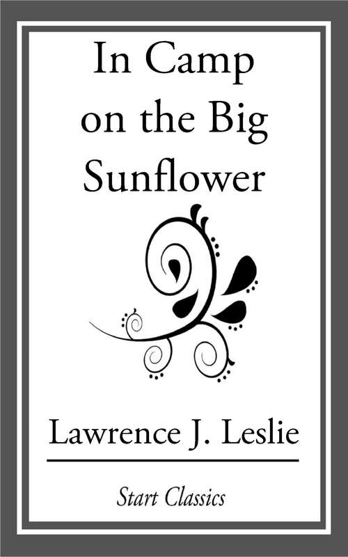 Book cover of In Camp on the Big Sunflower