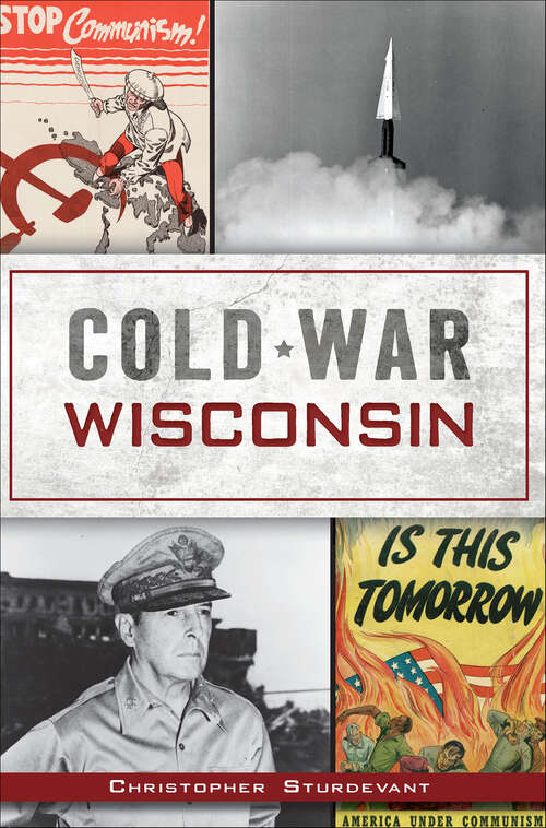 Book cover of Cold War Wisconsin