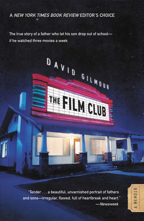 Book cover of The Film Club: A Memoir