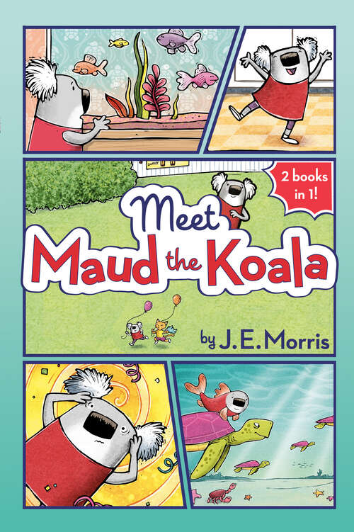 Book cover of Meet Maud the Koala (Maud the Koala)