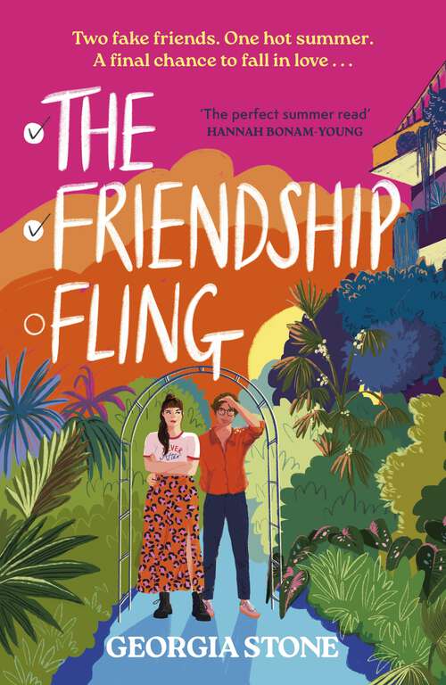 Book cover of The Friendship Fling: the hilarious new grumpy-sunshine, friends-to-lovers romantic comedy - your favourite new romcom voice for 2025