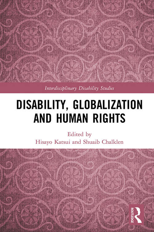 Book cover of Disability, Globalization and Human Rights (Interdisciplinary Disability Studies)