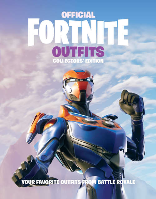 Book cover of FORTNITE (Official) (Official): Outfits: Collectors' Edition