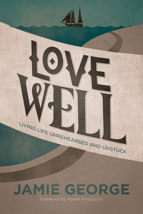 Book cover of Love Well