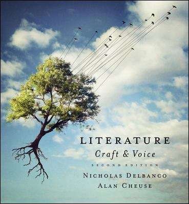 Literature: Craft and Voice (2nd Edition)